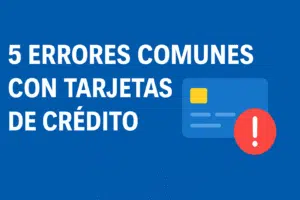 Errores comunes con tarjetas de crxc3xa9dito y cxc3xb3mo evitarlos